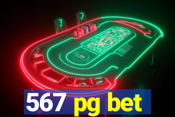 567 pg bet